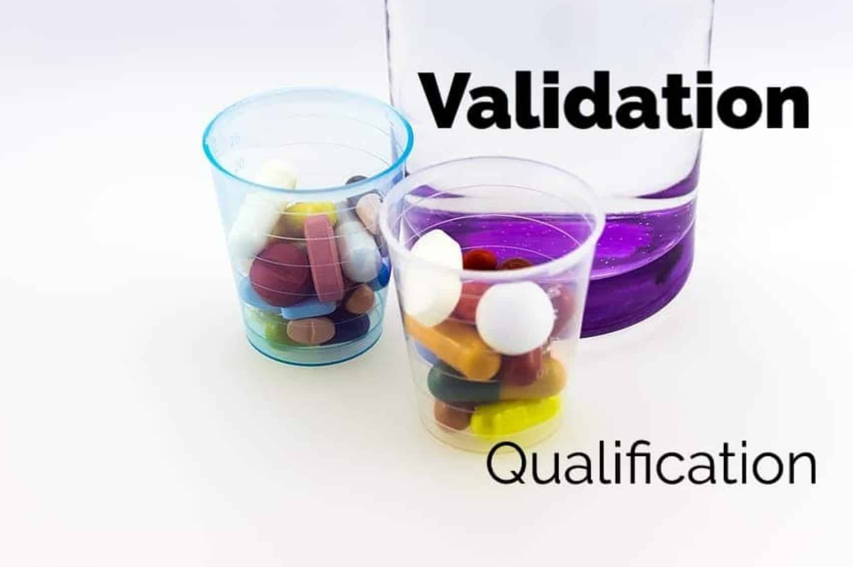 qualification and validation