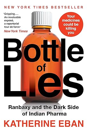 Bottle of Lies book cover – The dark truth behind Ranbaxy and Indian pharmaceutical practices