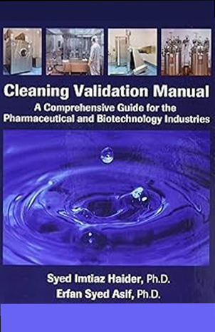 Cleaning Validation Manual – Guide for pharmaceutical and biotechnology industry cleaning validation processes